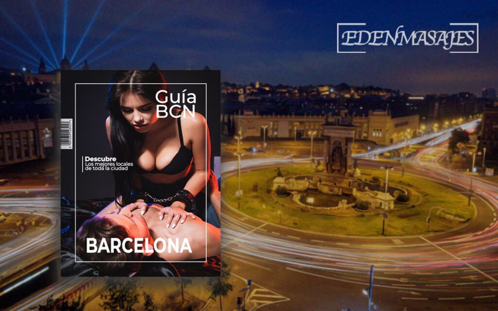 Guia para Elegir el Mejor Centro de Masajes Eroticos en Barcelona 