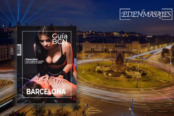 Guia para Elegir el Mejor Centro de Masajes Eroticos en Barcelona